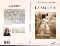 Jacqueline Sudaka-Bénazéraf - La secrète.