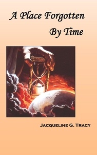  Jacqueline Tracy - A Place Forgotten By Time.