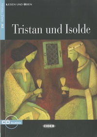 Jacqueline Tschiesche - Tristan und Isolde. 1 CD audio