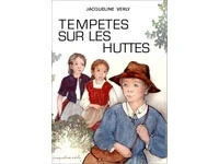 Tempêtes sur les huttes