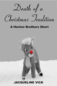  Jacqueline Vick - Death of a Christmas Tradition - Short Stories.