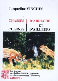 Chasses d'Ardèche et cuisines d'ailleurs