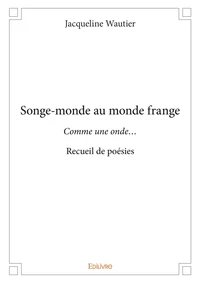 Songe-monde au monde frange