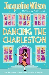 Jacqueline Wilson et Nick Sharratt - Dancing the Charleston.