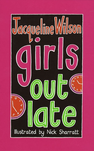 Jacqueline Wilson - Girls out late.
