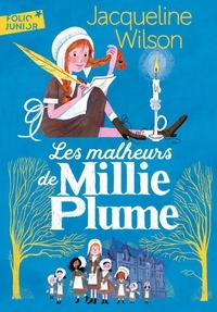 Jacqueline Wilson - Millie Plume Tome 1 : Les malheurs de Millie Plume.