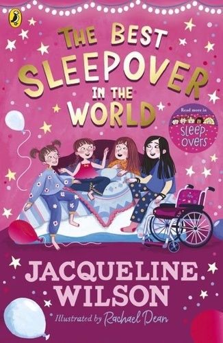 Jacqueline Wilson - The Best Sleepover in the World - The long-awaited sequel to the bestselling Sleepovers!.