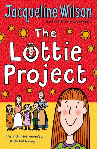 Jacqueline Wilson et Nick Sharratt - The Lottie Project.