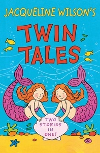 Jacqueline Wilson - Twin Tales.