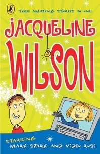 Jacqueline Wilson - Video Rose and Mark Spark.