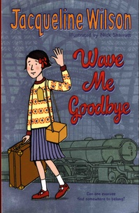 Jacqueline Wilson - Wave Me Goodbye.