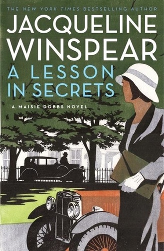 Jacqueline Winspear - A Lesson in Secrets - A Maisie Dobbs Novel.