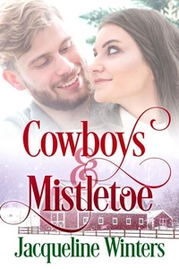 Cowboys &amp; Mistletoe