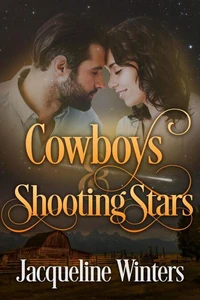 Cowboys &amp; Shooting Stars