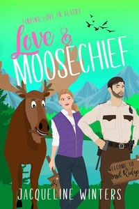 Love &amp; Moosechief