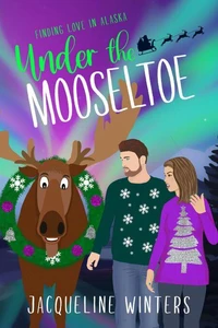 Under the Mooseltoe