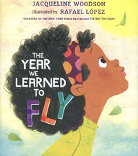 Jacqueline Woodson - The Year We Learned to Fly.