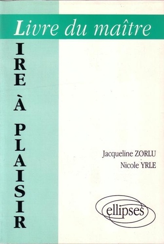 Jacqueline Zorlu - Lire à plaisir - Livre du maître.