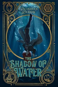 The Shadow of Water