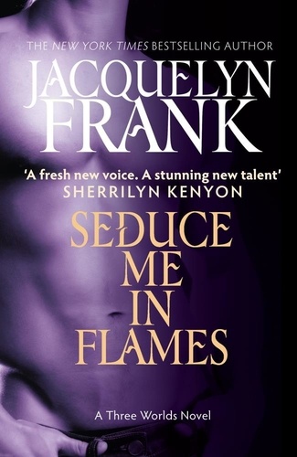 Seduce Me In Flames. Number 2 in series