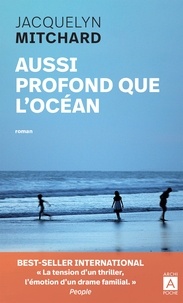 Jacquelyn Mitchard - Aussi profond que l'océan.