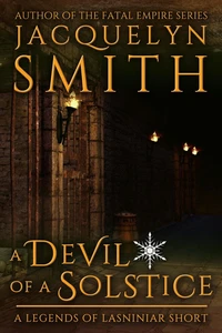 A Devil of a Solstice: A Legends of Lasniniar Short