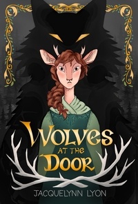  Jacquelynn Lyon - Wolves at the Door.