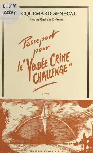Passeport pour le «Vendée Crime Challenge». Les enquêtes de Lancelot Dullac