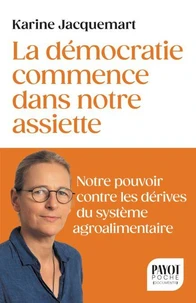 La démocratie commence dans notre assiette