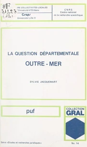 La question départementale outre-mer