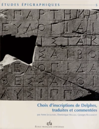 Choix d'inscriptions de Delphes, traduites et commentées