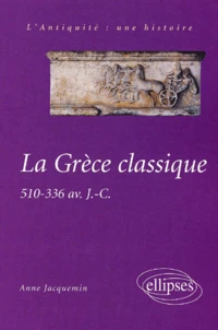La Grèce classique.