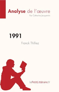 1991 de Franck Thilliez (Analyse de l'oeuvre)