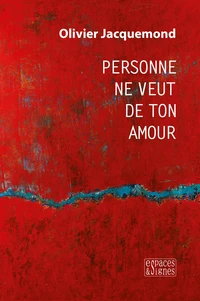 Personne ne veut de ton amour