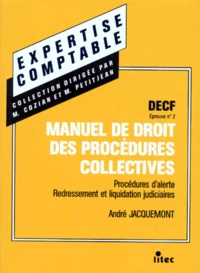 Droit Des Procedures Collectives. Procedures D'Alerte, Reglements Amiable, Decf, 7eme Edition
