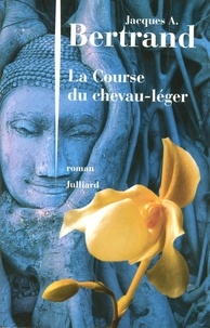 Jacques-A Bertrand - La Course du chevau-léger.