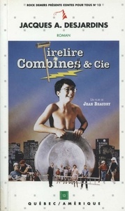 Jacques A. Desjardins - Tirelire Combines &amp; Cie - Contes pour tous 13.