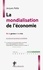 La mondialisation de l'économie. De la genèse à la crise 8e édition