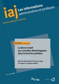 Jacques Alain Bénisti - Les informations administratives et juridiques N° 3, juin 2020 : Le décret relatif aux contrôles déontologiques dans la fonction publique.