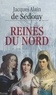 Jacques-Alain de Sédouy - Reines du Nord.