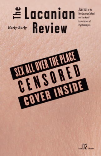 LACANIAN REVIEW  The Lacanian Review - tome 2 Sex all over the place