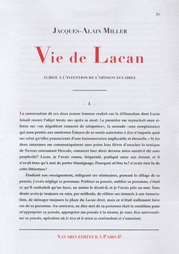 Jacques-Alain Miller - Vie de Lacan.