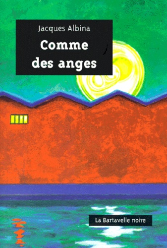 Jacques Albina - Comme Des Anges.