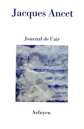 Jacques Ancet - Journal de l'air.