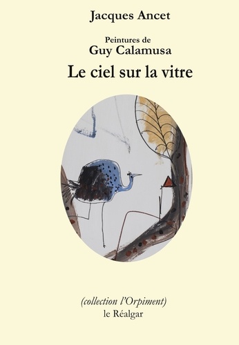 Jacques Ancet - Le ciel sur la vitre.