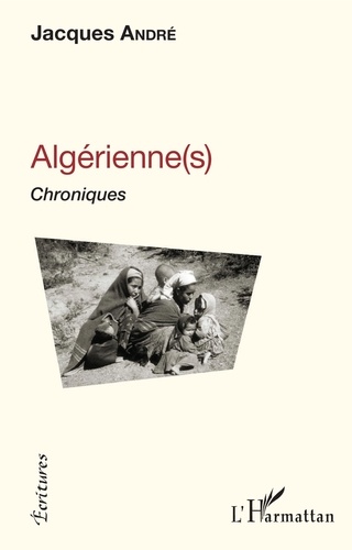 Algérienne(s). Chroniques