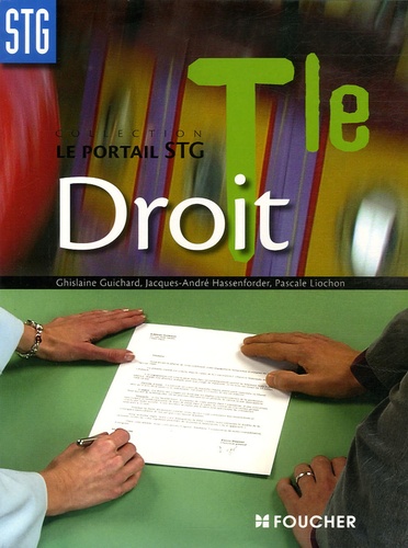 Jacques-André Hassenforder et Ghislaine Guichard - Droit Tle STG.