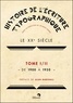 Jacques André - Histoire de l'écriture typographique - Le XXe siècle Tome 1, de 1900 à 1950.