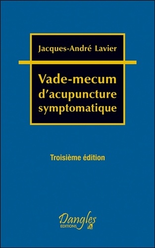Vade-mecum d'acupuncture symptomatique 3e édition