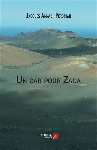 Jacques Annabi-Perdriau - Un car pour Zada.